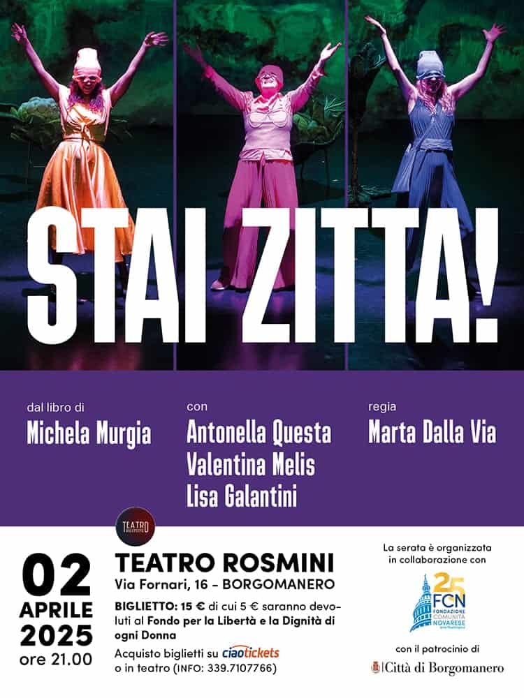 Fondazione Comunità Novarese FCN - Stai Zitta spettacolo teatrale